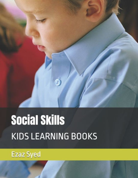 Social Skills: KIDS LEARNING BOOKS