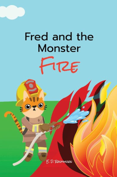 Fred and the Monster Fire
