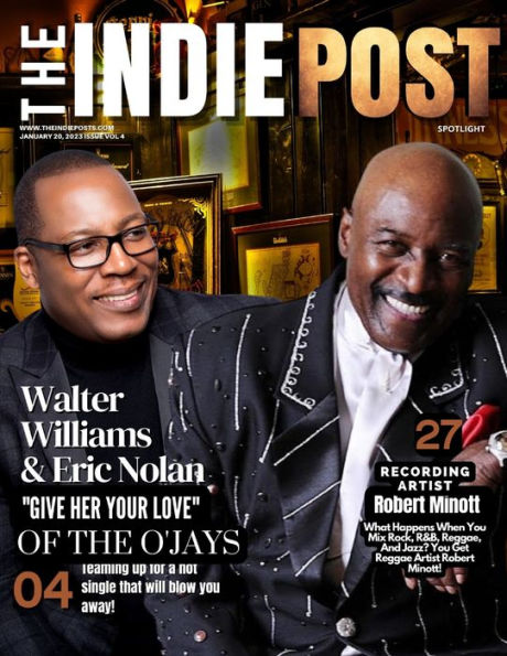 THE INDIE POST WALTER WILLIAMS & ERIC NOLAN JANUARY 20, 2023 ISSUE VOL 4