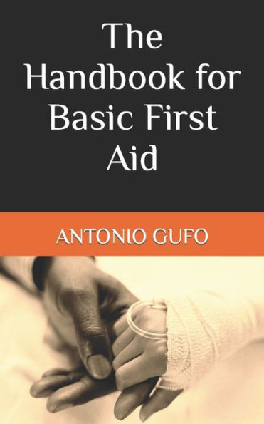 The Handbook for Basic First Aid