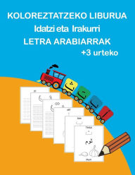 Title: KOLOREZTATZEKO LIBURUA: Idatzi eta Irakurri LETRA ARABIARRAK, Author: simo imo