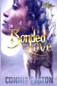 Title: Bonded by Love, Author: Connie Easton