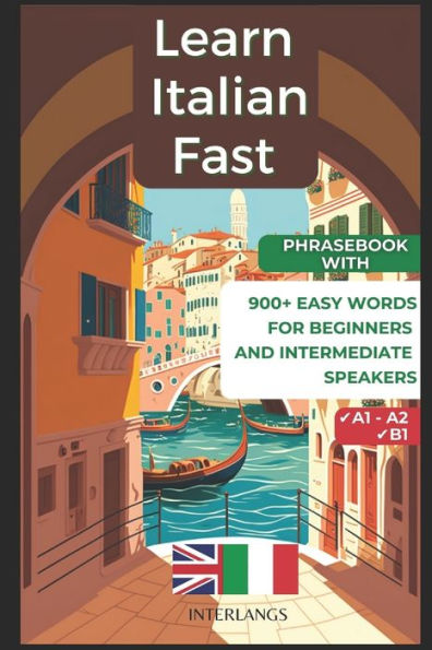 Learn Italian Fast: 900+ Easy Words for Beginners and Intermediate Speakers