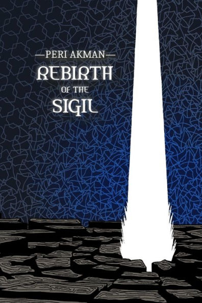 Rebirth of the Sigil