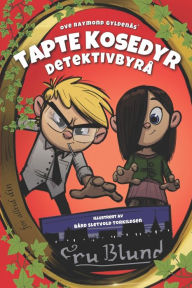 Title: Tapte Kosedyr Detektivbyrå - Bok #1: Ring, Fru Blund, Author: Ove Raymond Gyldenås