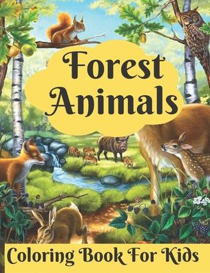 Forest Animals Coloring Book For Kids