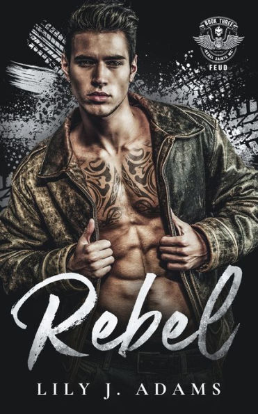 Rebel: Rebel Saints MC Feud (Second Generation MC Romance Trilogy Book 3)