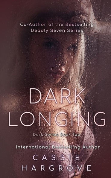 Dark Longing (A Stalker Romance)