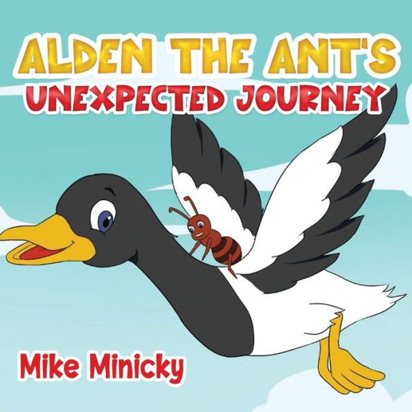 Alden The Ant's Unexpected Journey