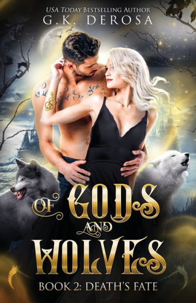 Of Gods and Wolves: Death's Fate