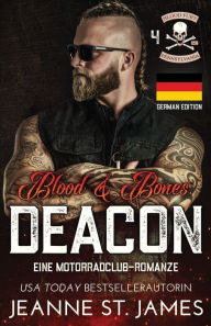 Title: Blood & Bones: Deacon, Author: Jeanne St. James