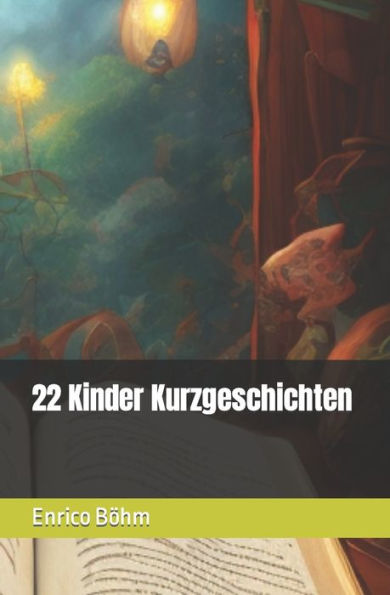 22 Kinder Kurzgeschichten