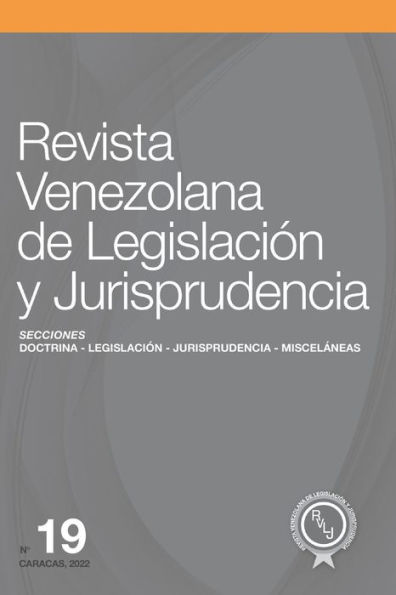 Revista Venezolana de Legislación y Jurisprudencia N.º 19