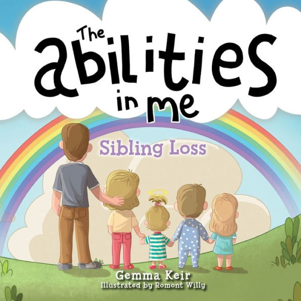 The abilities in me: Sibling Loss