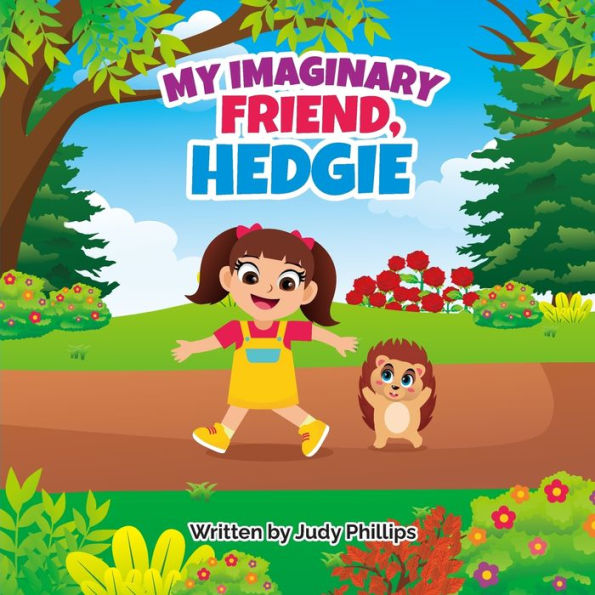 My Imaginary Friend Hedgie