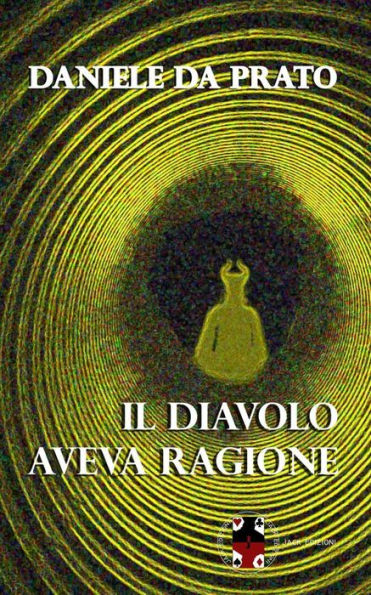 Il Diavolo aveva ragione