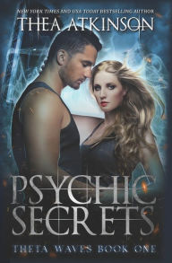 Title: Psychic Secrets, Author: Thea Atkinson