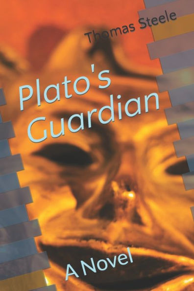 Plato's Guardian: A Novel