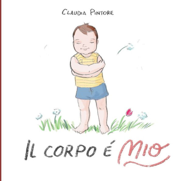 Il corpo è mio by Claudia Pintore, Paperback Barnes & Noble®