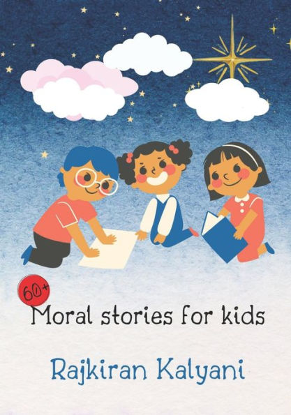 60+ Moral Stories for Kids