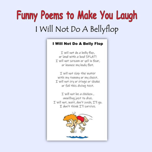 Funny Poems to Make You Laugh: I Will Not Do A Bellyflop