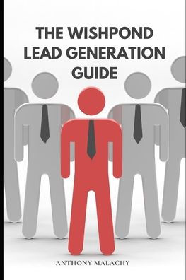 The Wishpond lead generation guide