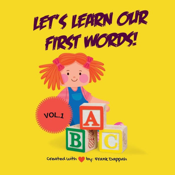 ABC, Let's Learn Our First Words!
