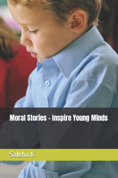Moral Stories - Inspire Young Minds