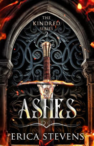 Title: Ashes (Book 2 The Kindred Series), Author: Erica Stevens
