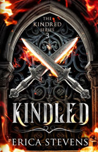 Title: Kindled (Book 3 The Kindred Series), Author: Erica Stevens