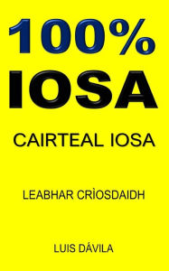 Title: 100% IOSA: CAIRTEAL IOSA, Author: 100 JESUS Books