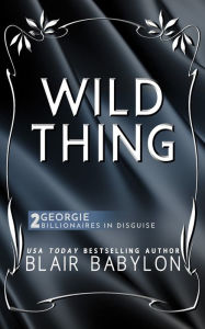 Wild Thing: A Rock Stars and Billionaires Romance