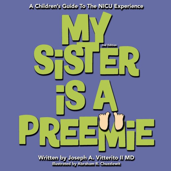 My Sister Is A Preemie