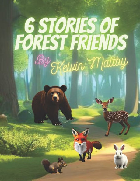 6 Stories of Forest Friends