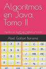 Algoritmos en Java. Tomo II: Algoritmos en JavaFX para NetBeans y Android Studio. Tomo II