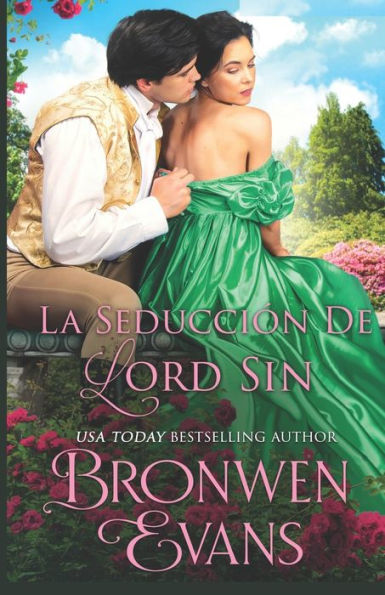 La seducción de Lord Sin: Un romance de regencia de amigos a amantes