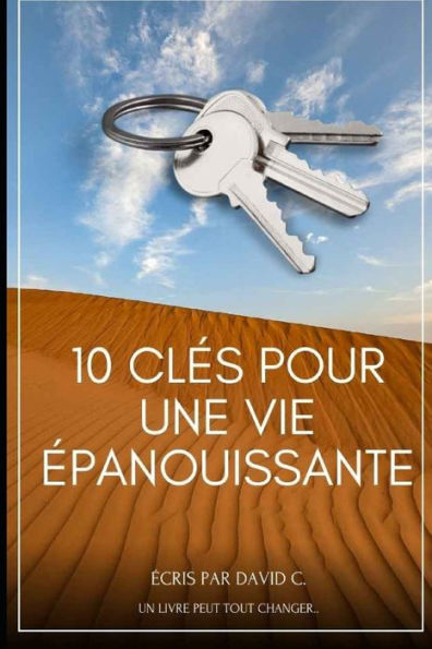 10 clés pour une vie épanouissante