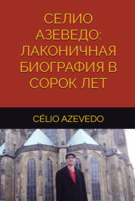 Title: ????? ??????? - ?????????? ????????? ? 40 ???, Author: Célio Azevedo