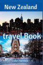New Zealand travel book: 2023, Top places to visit in New Zealand