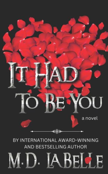 It Had To Be You: a novel