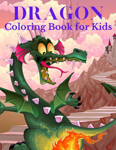 Dragon Coloring Book for Kids: Cute dragon designs for Boys and Girls