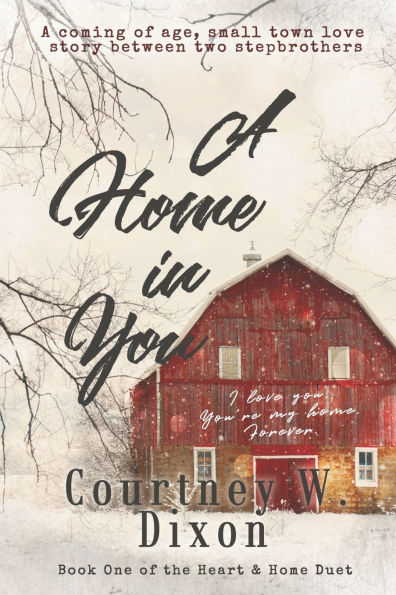 A Home in You - A MM Small Town Stepbrother Romance