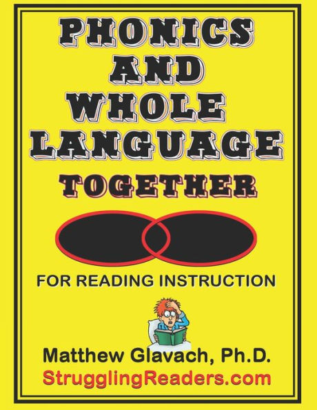Phonics and Whole Language Together for Reading Instruction