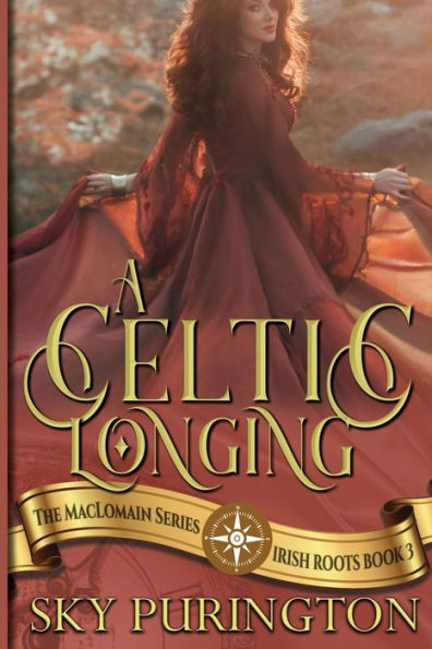 A Celtic Longing: A Time Travel Fantasy Romance