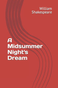 Title: A Midsummer Night's Dream: Annotated, Author: William Shakespeare