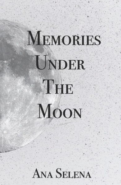 Memories Under The Moon