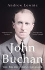 John Buchan: The Presbyterian Cavalier