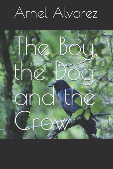 The Boy, the Dog and the Crow