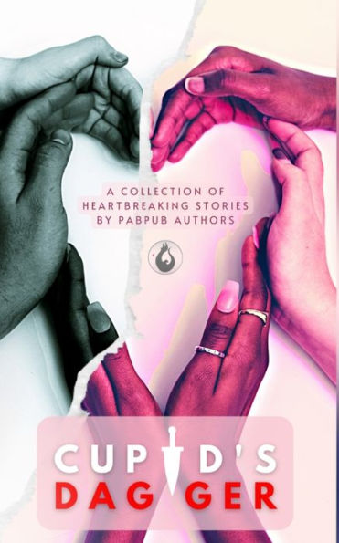 Cupid's Dagger: A Collection of Heartbreaking Stories