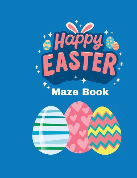 Big Easter Maze Book For Kids: Easy Maze Book for Kids: Activity Book for Kids Ages 4-8 Mazes